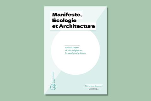 Manifeste, écologie et architecture 