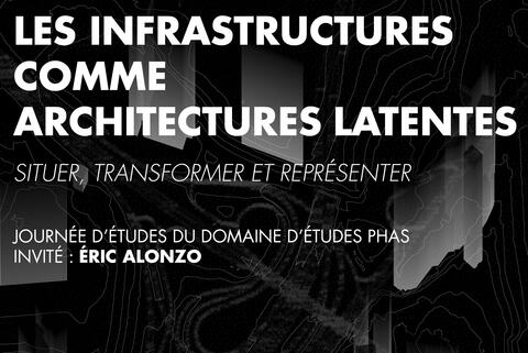Les infrastructures comme architectures latentes