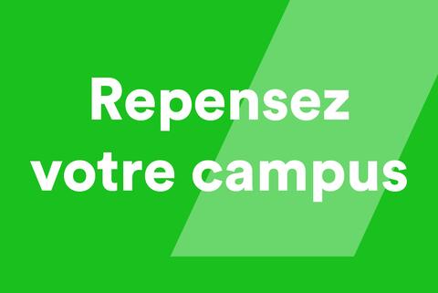 Repensez votre campus